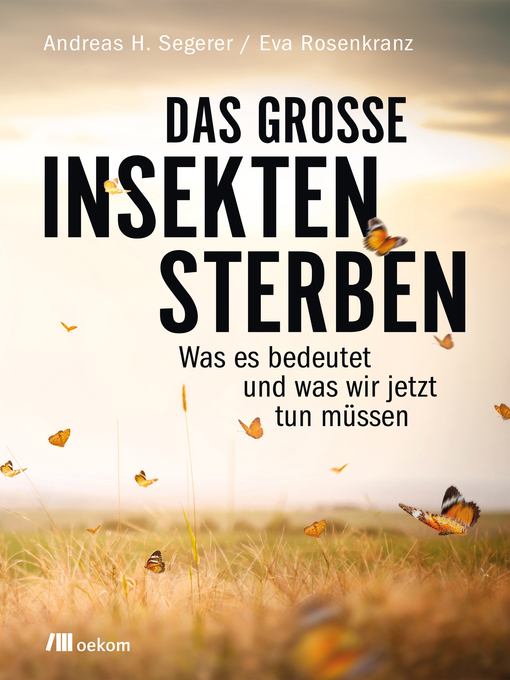 Title details for Das große Insektensterben by Andreas H. Segerer - Wait list